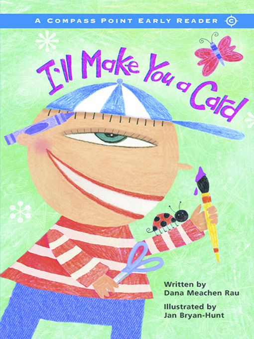 Title details for I'll Make You a Card by Dana Meachen Rau - Available